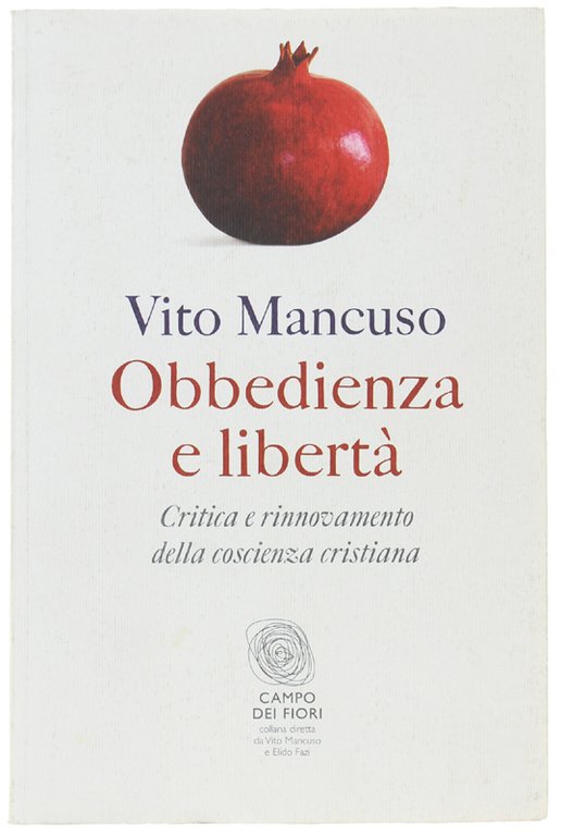 OBBEDIENZA E LIBERTA'. Critica e rinnovamento della coscienza cristiana.