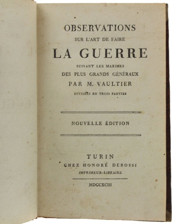 OBSERVATIONS SUR L'ART DE FAIRE LA GUERRE suivant les maximes … | Immagine Gallery 3