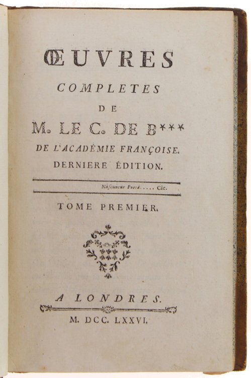 OEUVRES COMPLETES DE M. LE C. DE B*** de l'Academie …