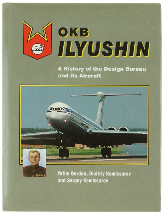 OKB ILYUSHIN. A History of the Design Bureau and its … | Immagine principale