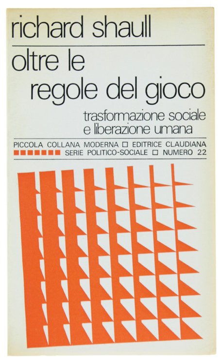 OLTRE LE REGOLE DEL GIOCO. Trasformazione sociale e liberazione umana.