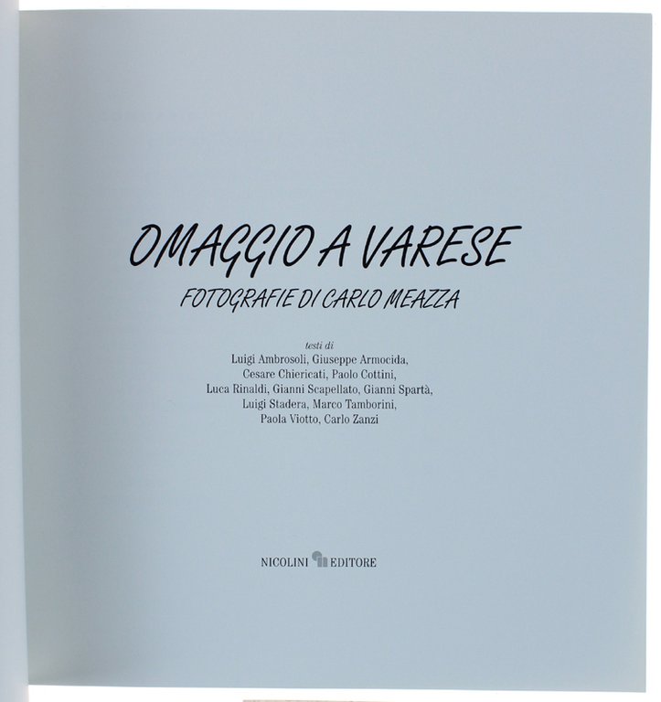 OMAGGIO A VARESE. Fotografie di Carlo Meazza.