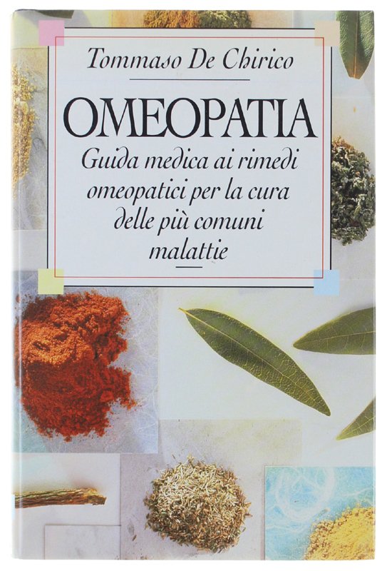 OMEOPATIA. Guida medica ai rimedi omeopatici per la cura delle …