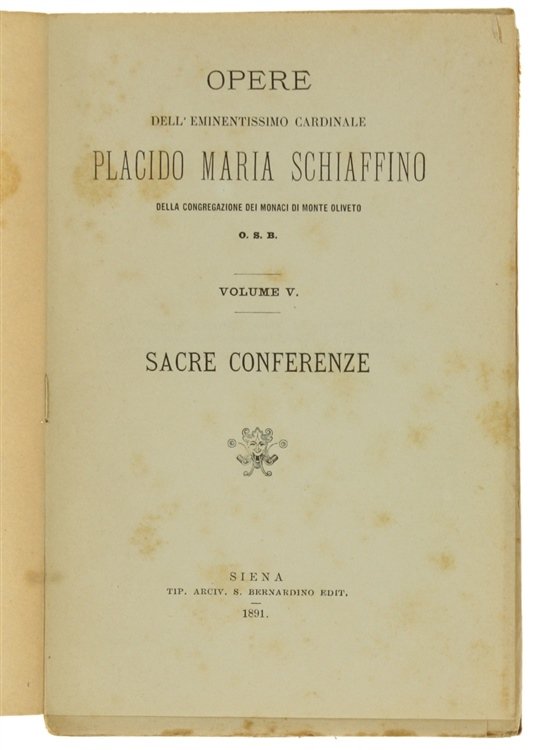 OPERE dell'eminentissimo cardinale Placido Maria Schiaffino. Volume V. SACRE CONFERENZE. | Immagine Gallery 2