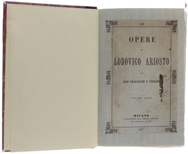 OPERE DI LODOVICO ARIOSTO con note filologiche e storiche: ORLANDO …