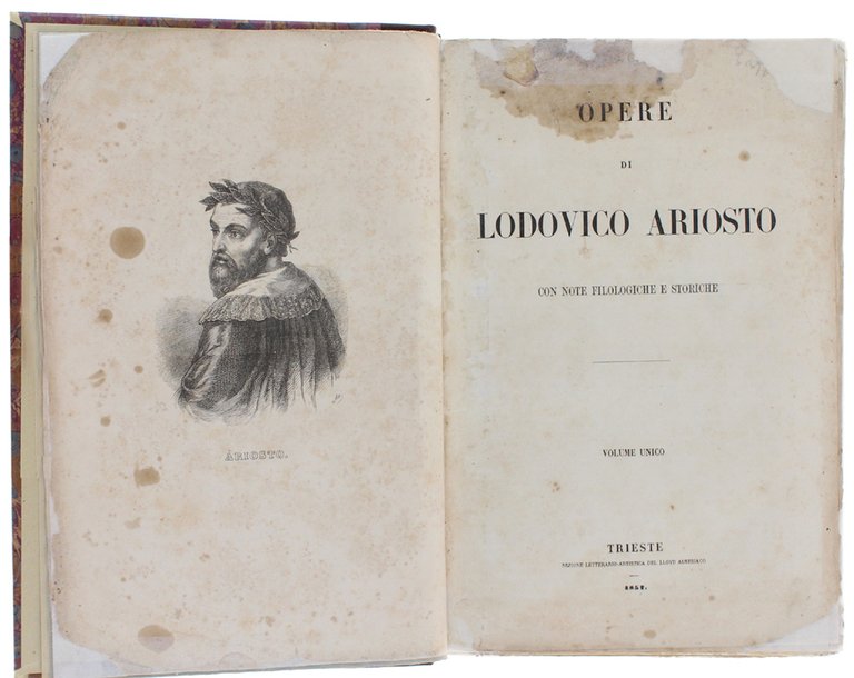 OPERE DI LODOVICO ARIOSTO con note filologiche e storiche: ORLANDO …