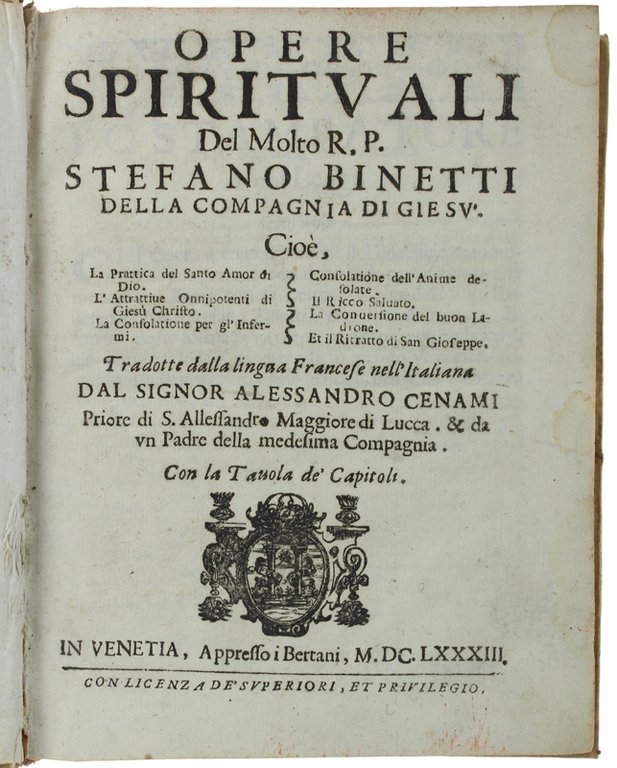 OPERE SPIRITUALI DEL MOLTO R.P. STEFANO BINETTI DELLA COMPAGNIA DI …