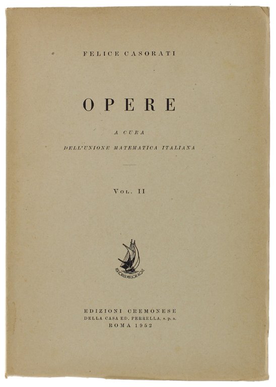 OPERE. Volume II. A cura dell'Unione Matematica Italiana.
