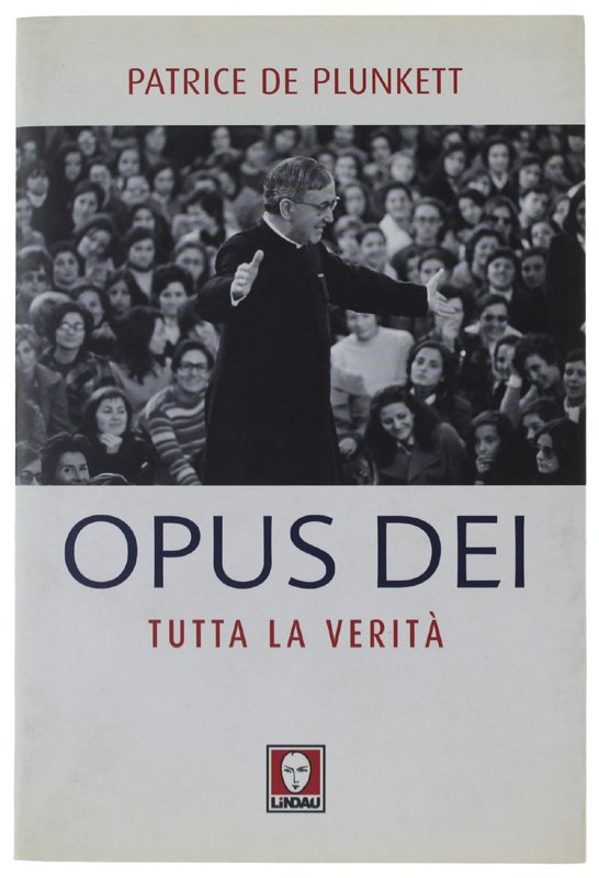 OPUS DEI - Tutta la verità
