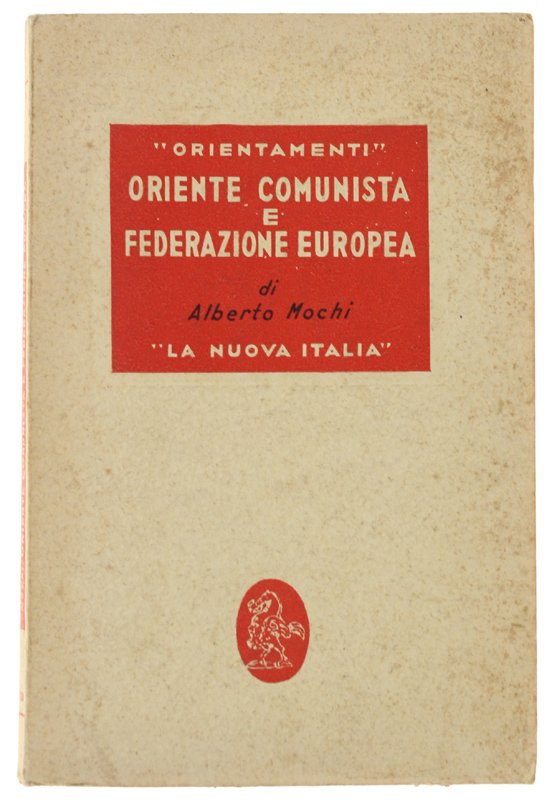 ORIENTE COMUNISTA E FEDERAZIONE EUROPEA. Materialismo marxista e moralismo storico. | Immagine principale