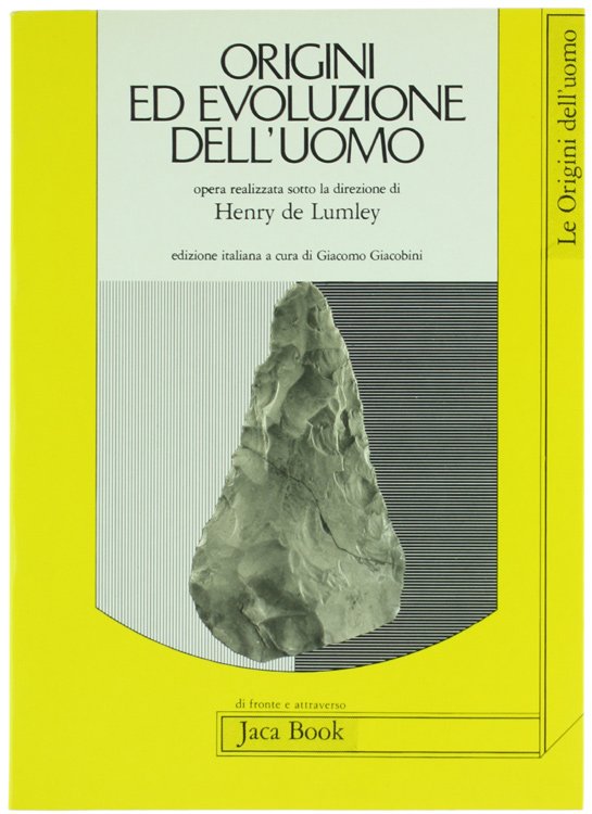 ORIGINE ED EVOLUZIONE DELL'UOMO [volume come nuovo]