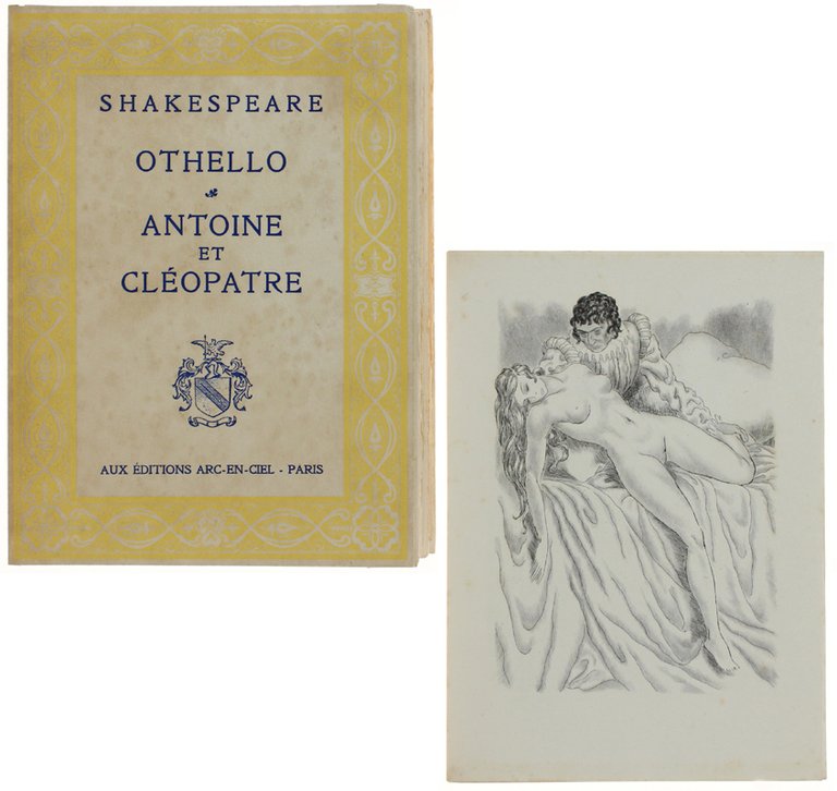 OTHELLO - ANTOINE ET CLEOPATRE. Volume IV des OEUVRES COMPLETES.