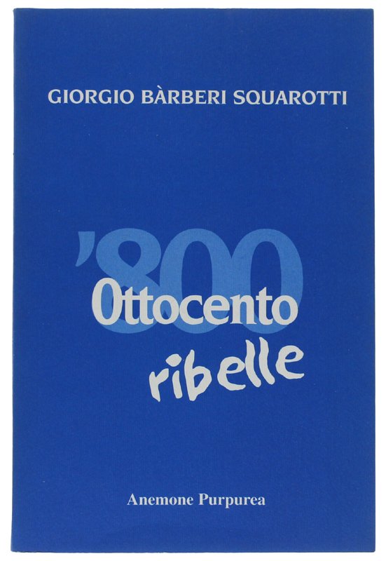 OTTOCENTO RIBELLE [come nuovo]