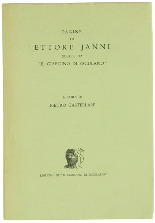 PAGINE DI ETTORE JANNI SCELTE DA "IL GIARDINO DI ESCULAPIO" …