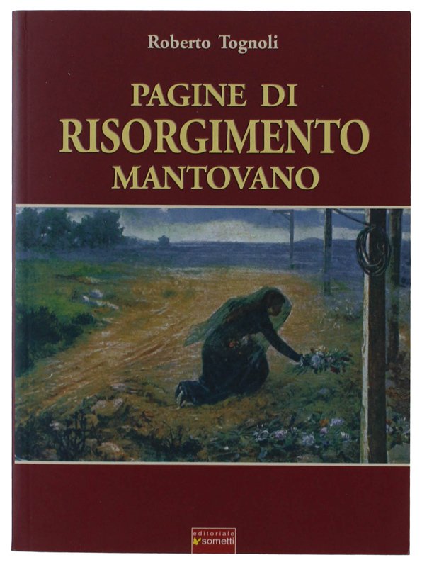 PAGINE DI RISORGIMENTO MANTOVANO