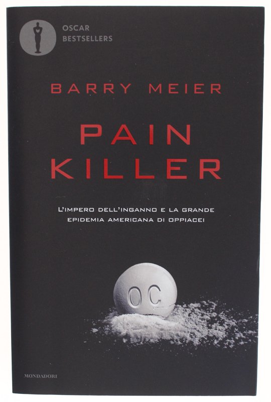 PAIN KILLER. L'impero dell'inganno e la grande epidemia americana di … | Immagine principale