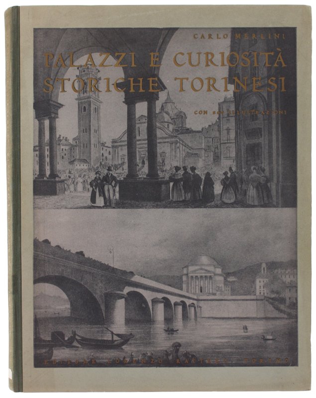 PALAZZI E CURIOSITA' STORICHE TORINESI.