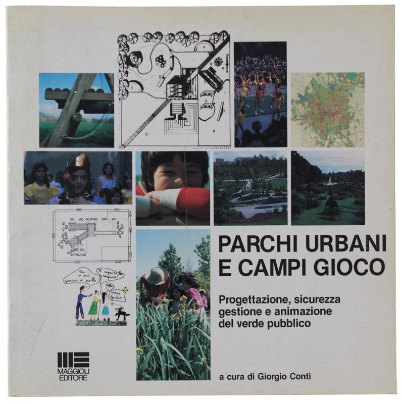PARCHI URBANI E CAMPI GIOCO.