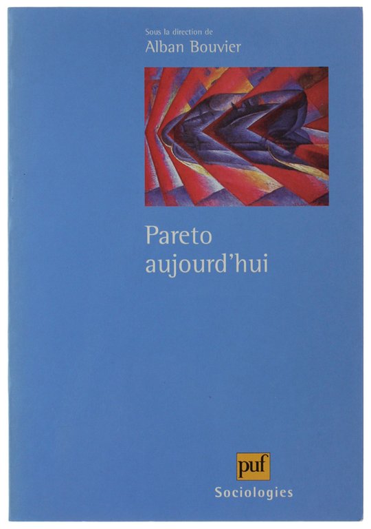 PARETO AUJOURD'HUI. [Signé par l'Auteur]