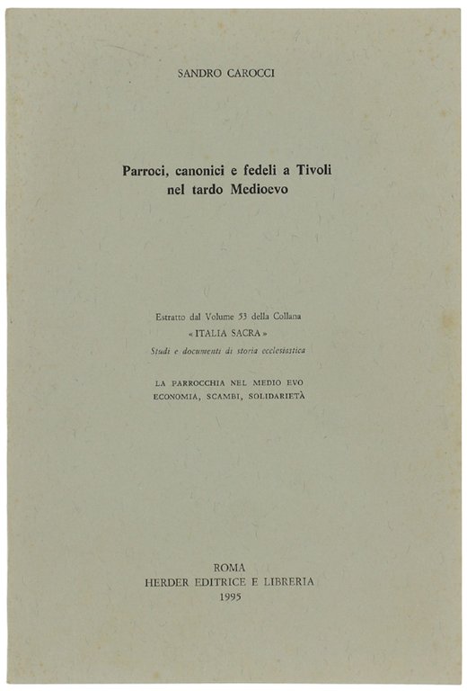 PARROCI, CANONICI E FEDELI A TIVOLI NEL TARDO MEDIOEVO.
