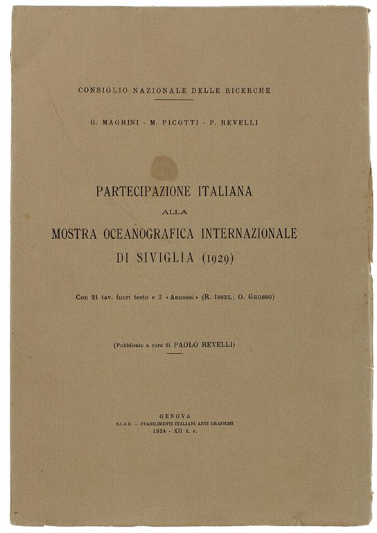 PARTECIPAZIONE ITALIANA ALLA MOSTRA OCEANOGRAFICA INTERNAZIONALE DI SIVIGLIA (1929). Con …