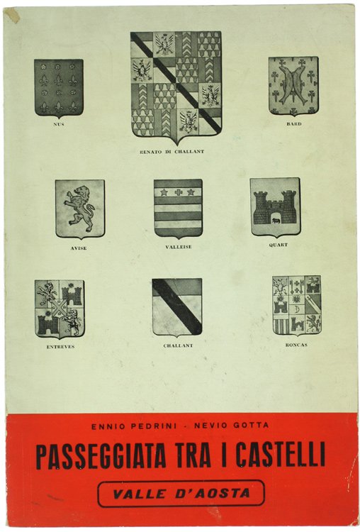 PASSEGGIATA TRA I CASTELLI. VALLE D'AOSTA.