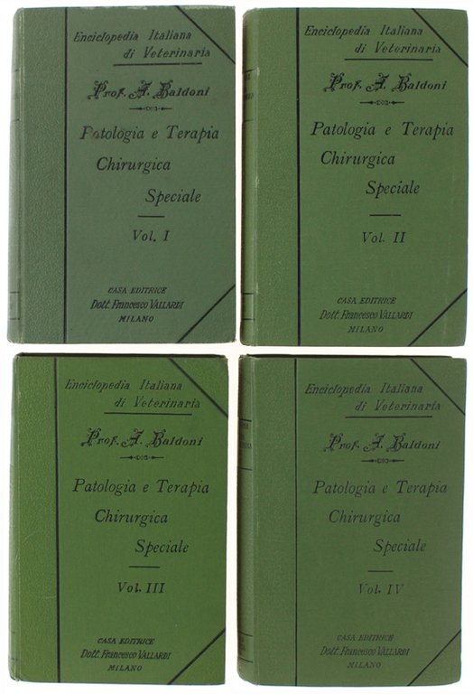 PATOLOGIA E TERAPIA CHIRURGICA SPECIALE. Volume I - II - …