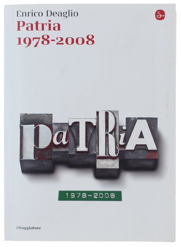 PATRIA 1978-2008 ; Fonti, curiosità e spunti di ricerca a …