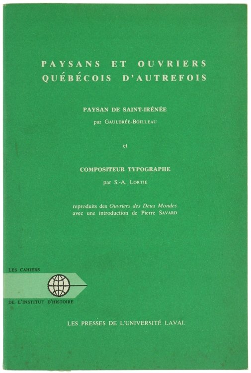 PAYSANS ET OUVRIERS QUEBECOIS D'AUTREFOIS.