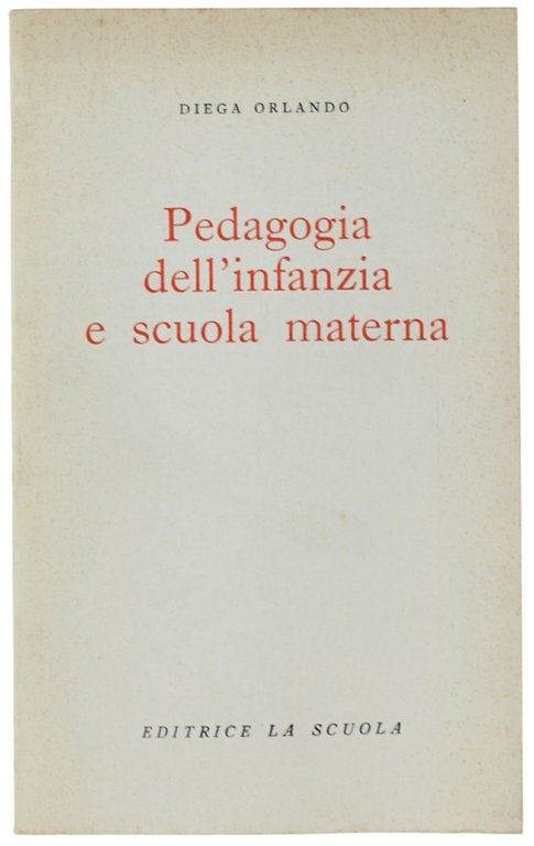 PEDAGOGIA DELL'INFANZIA E SCUOLA MATERNA.