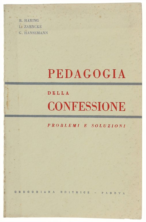 PEDAGOGIA DELLA CONFESSIONE. Problemi e soluzioni. | Immagine Gallery 2