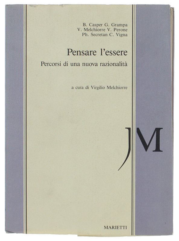 PENSARE L'ESSERE. Percorsi di una nuova razionalità a cura di …