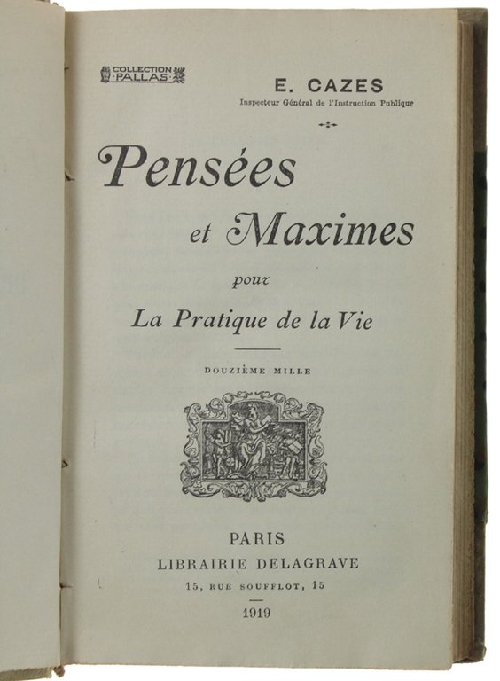 PENSEES ET MAXIMES POUS LA PRATIQUE DE LA VIE.