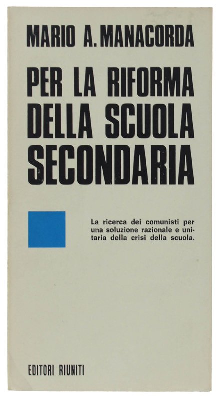 PER LA RIFORMA DELLA SCUOLA SECONDARIA