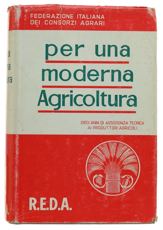 PER UNA MODERNA AGRICOLTURA. Dieci anni di assistenza tecnica ai …