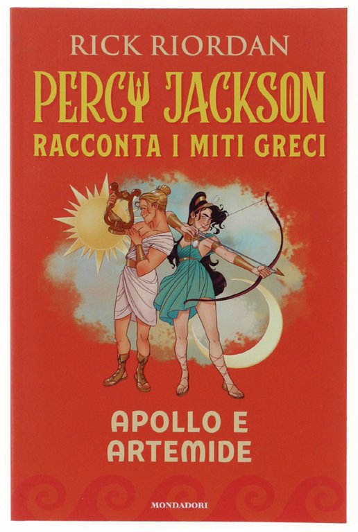 PERCY JACKSON RACCONTA I MITI GRECI : Apollo e Artemide [nuovo]