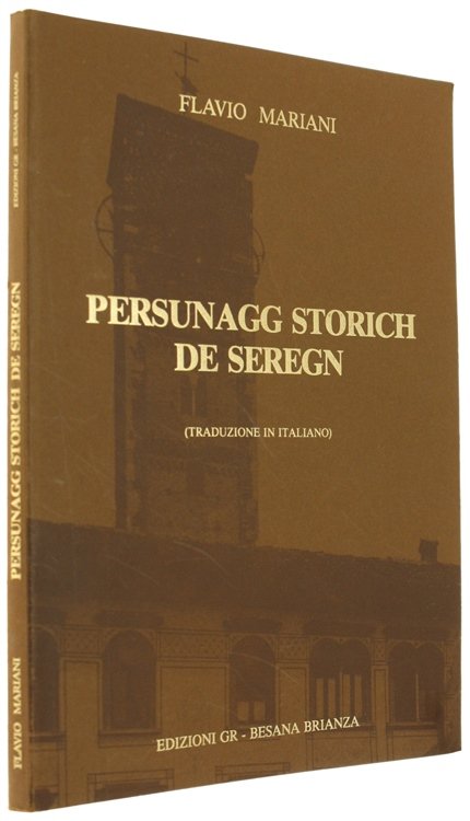 PERSUNAGG STORICH DE SEREGN. (traduzione in italiano).