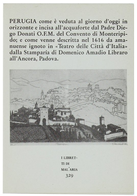 PERUGIA COM'E' VEDUTA. I Libretti di Mal'Aria 329.