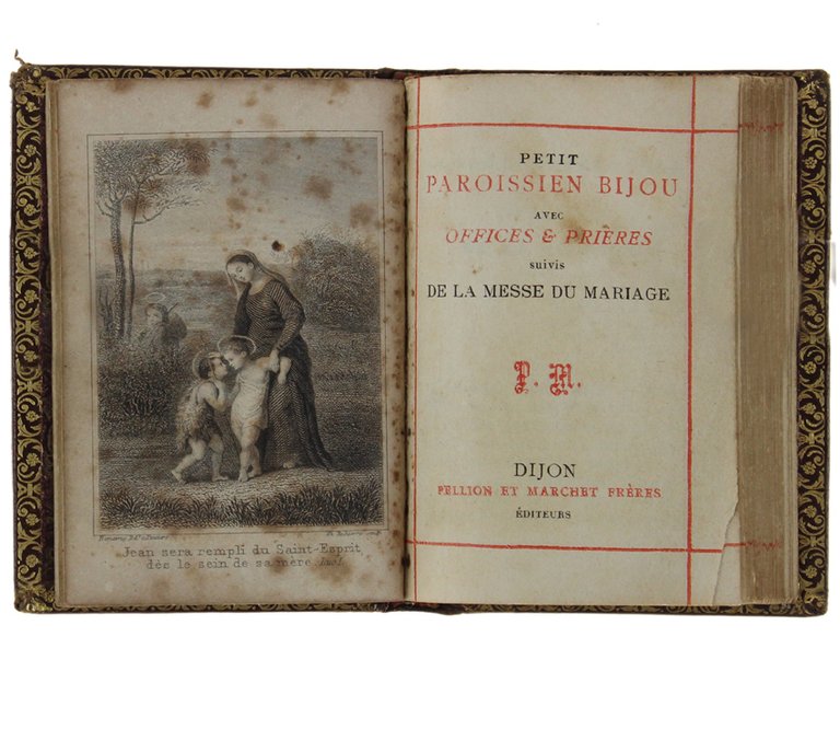 PETIT PAROISSIEN BIJOU avec OFFICES ET PRIERES suivis DE LA …