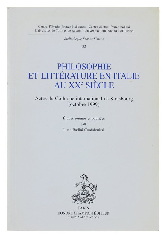 PHILOSOPHIE ET LITTERATURE EN ITALIE AU XXe SIECLE. Actes du …