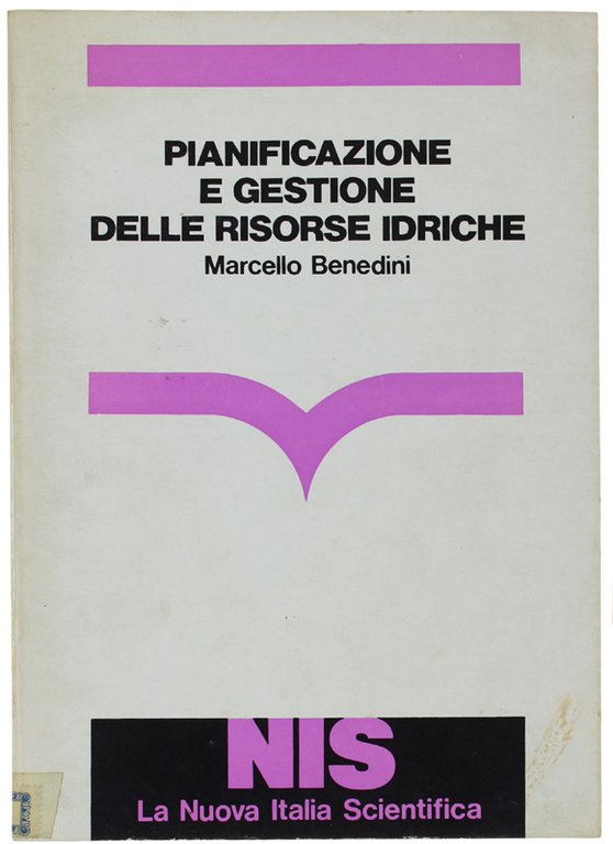 PIANIFICAZIONE E GESTIONE DELLE RISORSE IDRICHE.