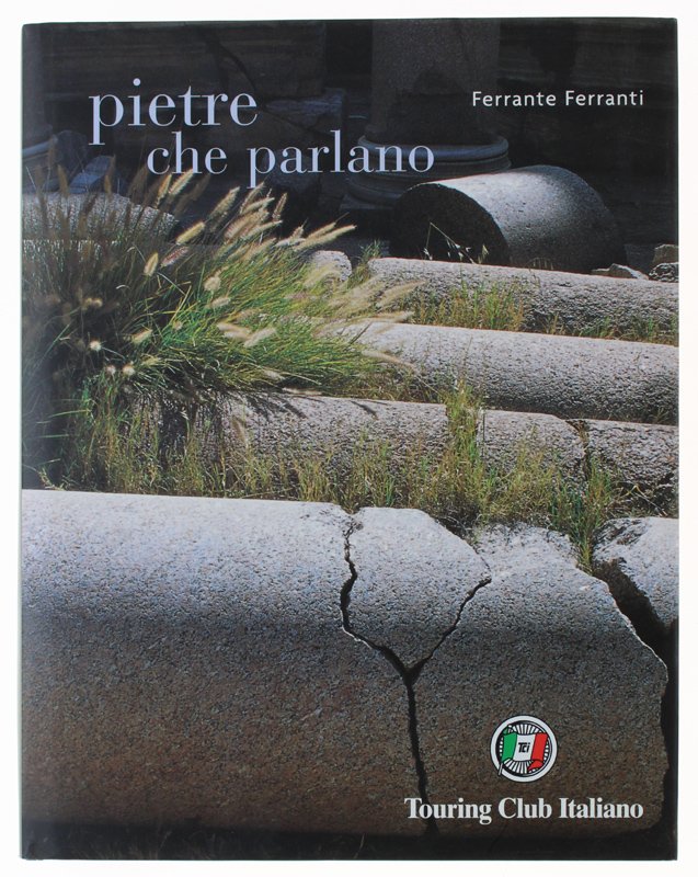 PIETRE CHE PARLANO