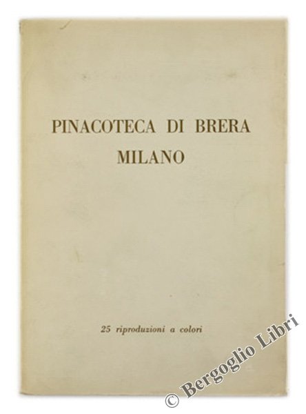 PINACOTECA DI BRERA - MILANO. 25 riproduzioni a colori.