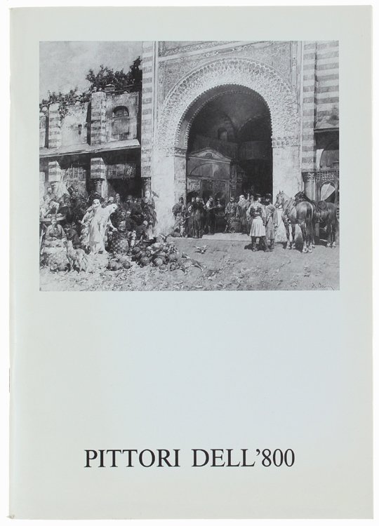 PITTORI DELL'800. Opere provenienti da raccolte private e dalle famiglie …