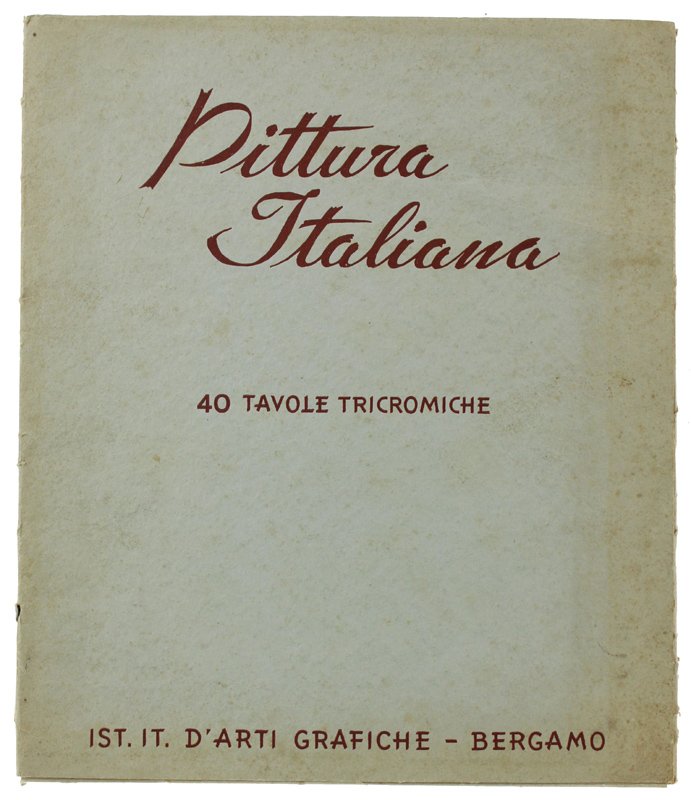 PITTURA ITALIANA - 40 Tavole tricromiche
