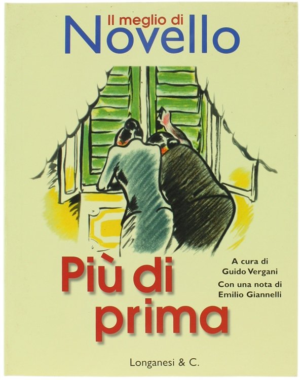 PIU' DI PRIMA. Il meglio di Giuseppe Novello.