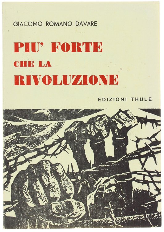 PIU' FORTE CHE LA RIVOLUZIONE.