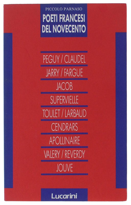 POETI FRANCESI DEL NOVECENTO Peguy, Claudel, Jarry, Fargue, Jacob, Supervielle, …
