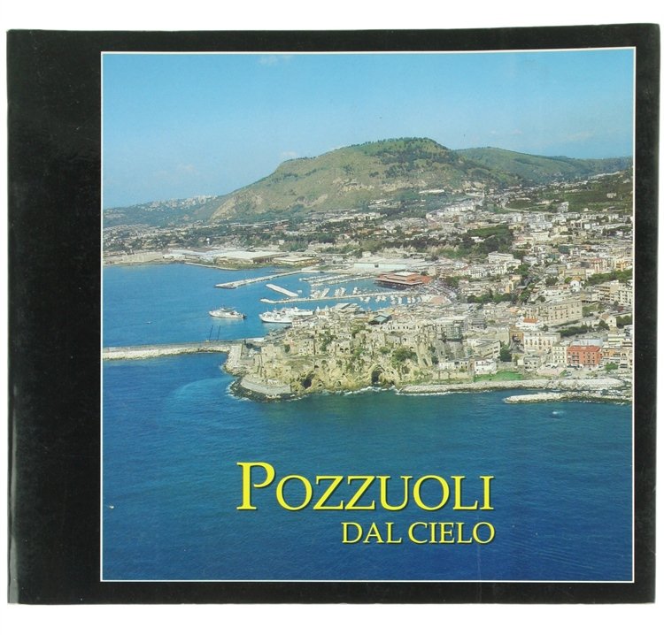 POZZUOLI DAL CIELO.