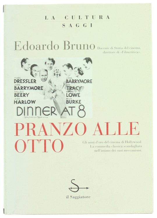 PRANZO ALLE OTTO. Forme e figure della Sophisticated Comedy.